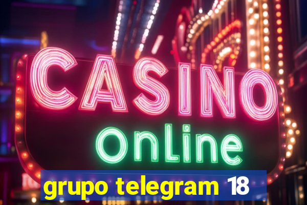 grupo telegram 18