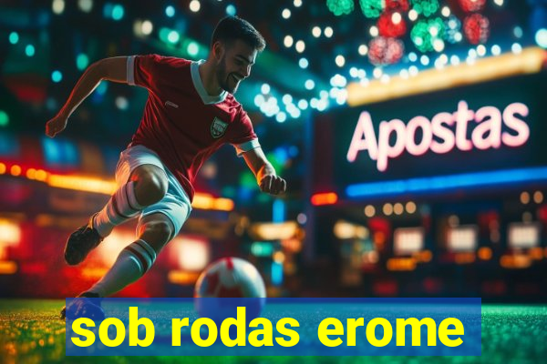 sob rodas erome