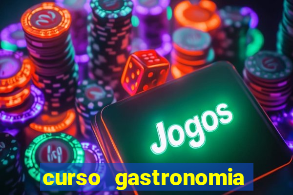curso gastronomia porto alegre