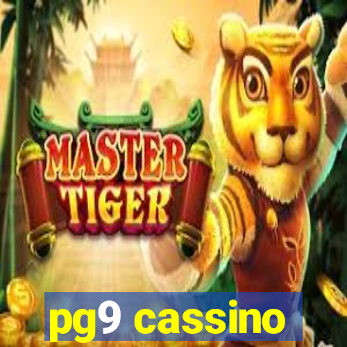 pg9 cassino