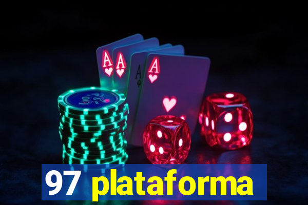 97 plataforma
