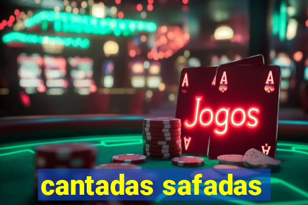 cantadas safadas
