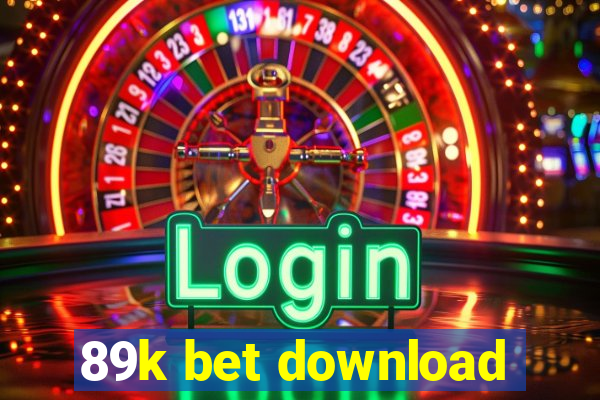 89k bet download