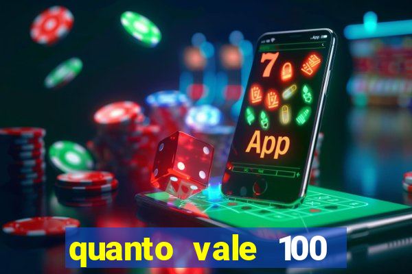 quanto vale 100 pesos em real