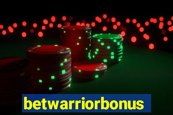 betwarriorbonus