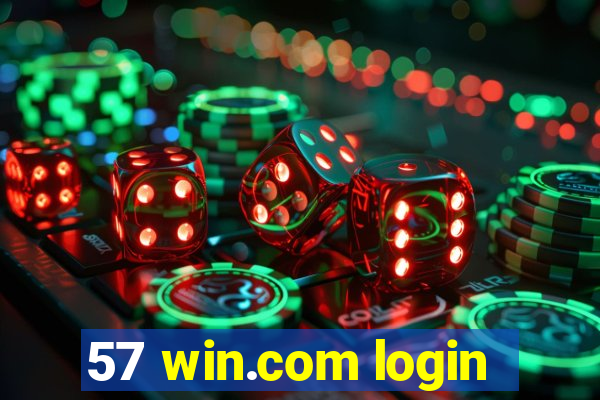 57 win.com login