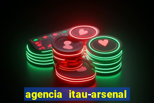agencia itau-arsenal de marinha