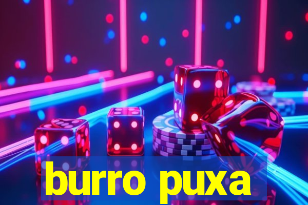 burro puxa