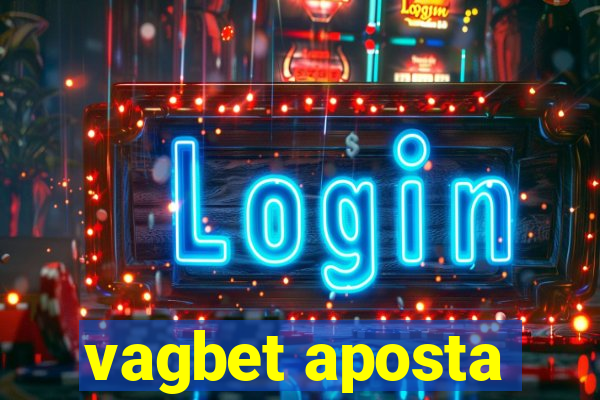 vagbet aposta