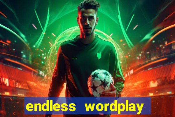 endless wordplay comic studio