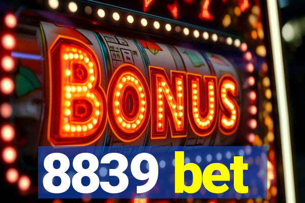 8839 bet