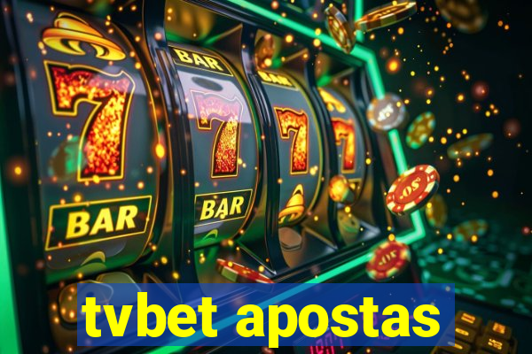 tvbet apostas