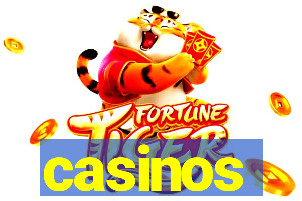casinos