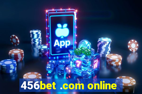 456bet .com online