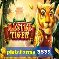 plataforma 3539