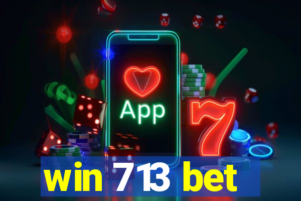 win 713 bet