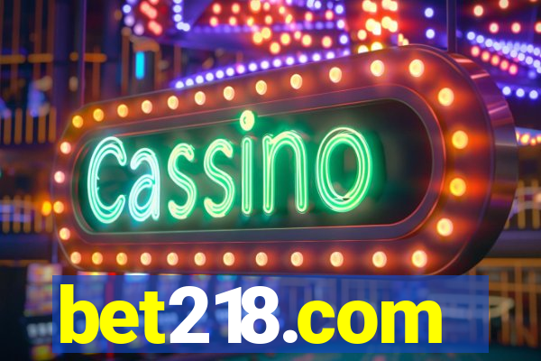 bet218.com