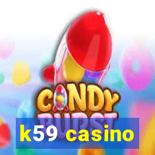 k59 casino