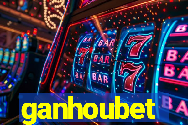 ganhoubet
