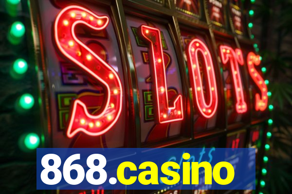 868.casino
