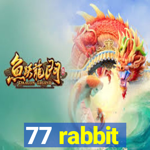77 rabbit