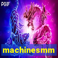 machinesmm