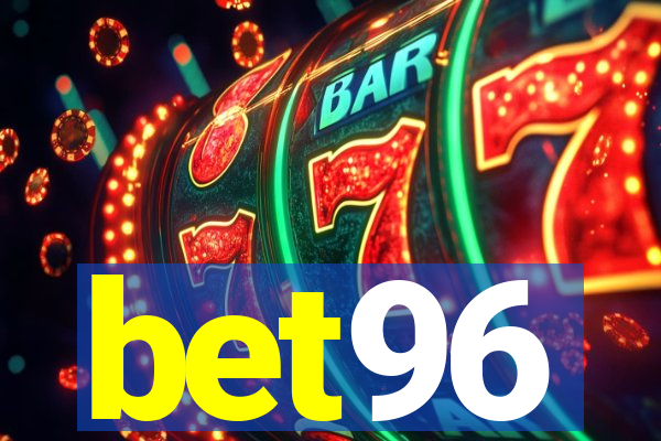 bet96