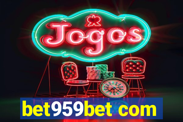 bet959bet com