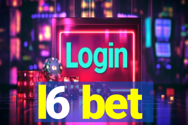 l6 bet