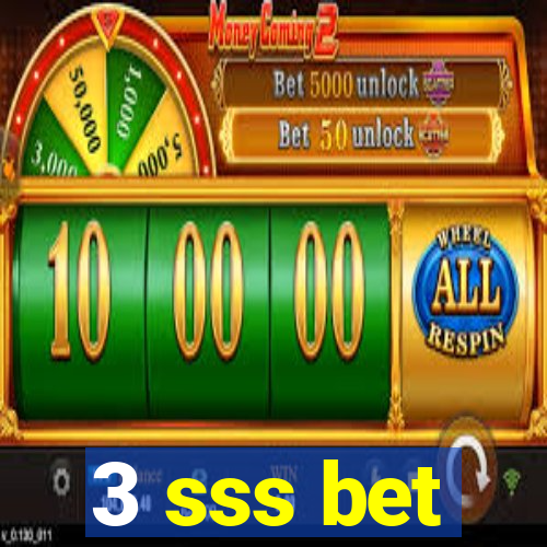 3 sss bet