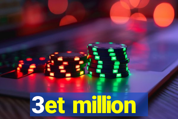 3et million