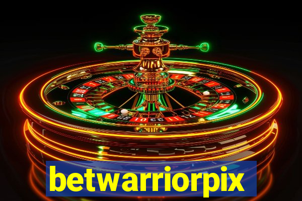 betwarriorpix