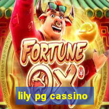 lily pg cassino