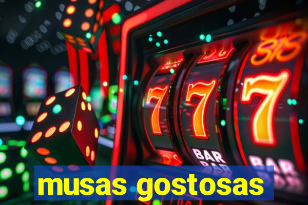 musas gostosas