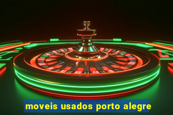 moveis usados porto alegre