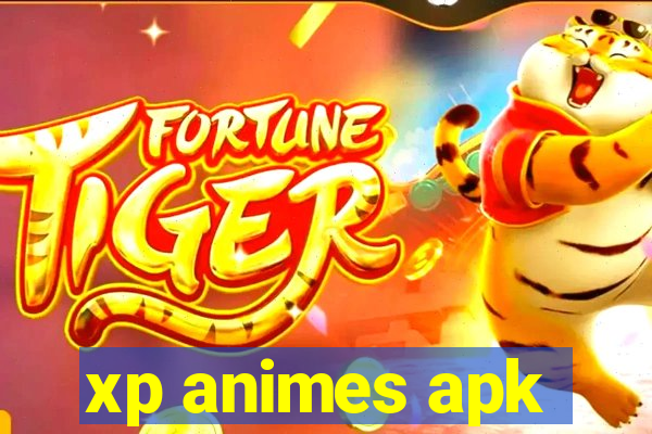 xp animes apk