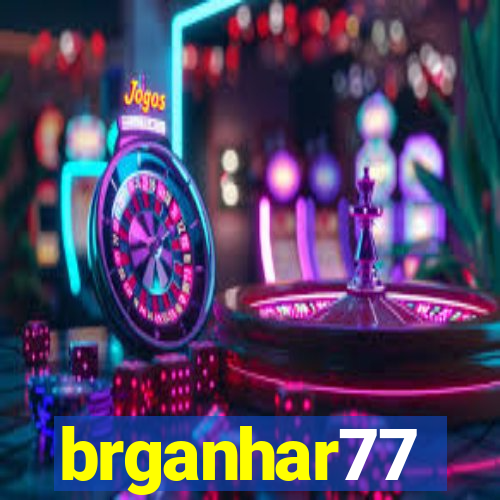 brganhar77