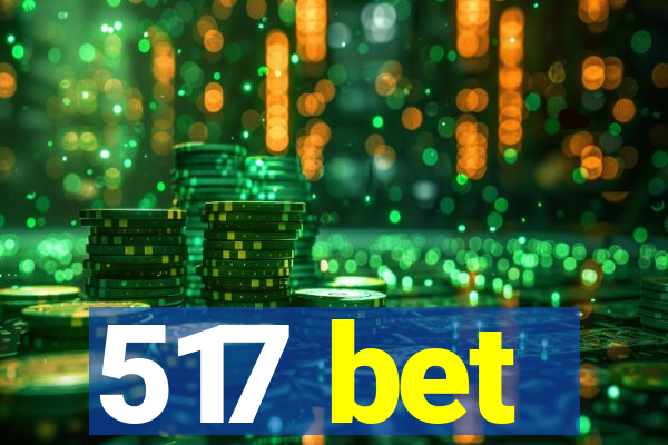 517 bet