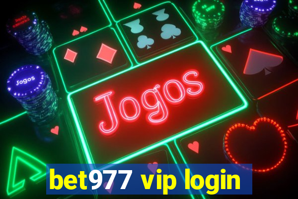 bet977 vip login