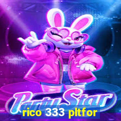 rico 333 pltfor