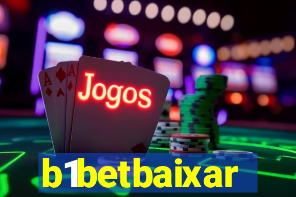 b1betbaixar