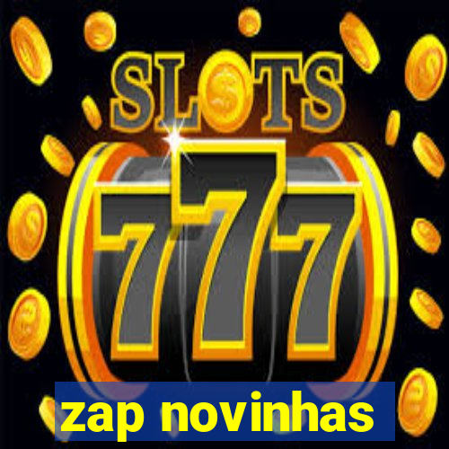 zap novinhas