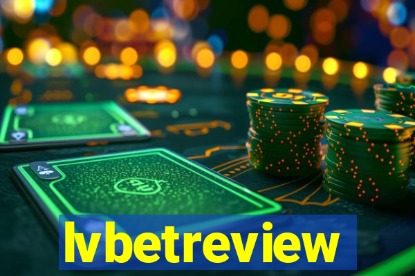 lvbetreview