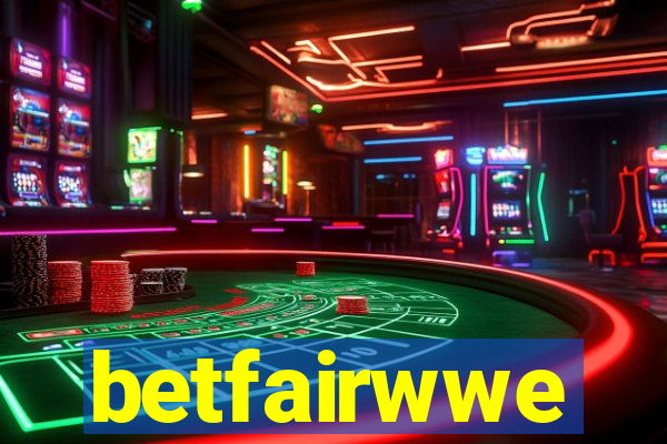 betfairwwe