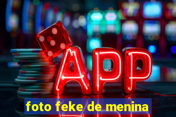 foto feke de menina