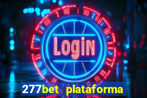 277bet plataforma de jogos