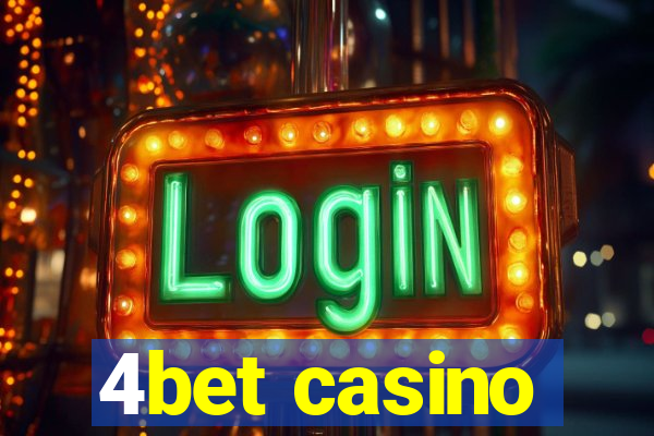 4bet casino