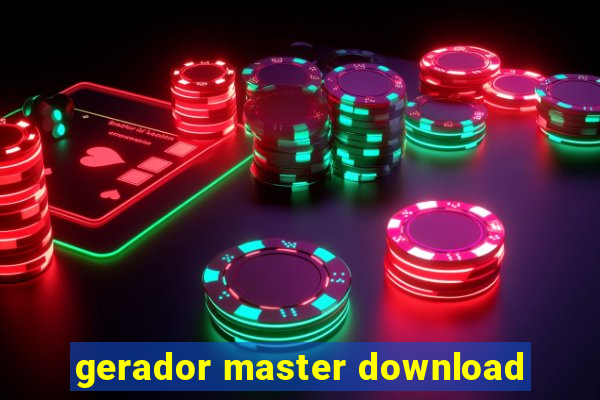 gerador master download