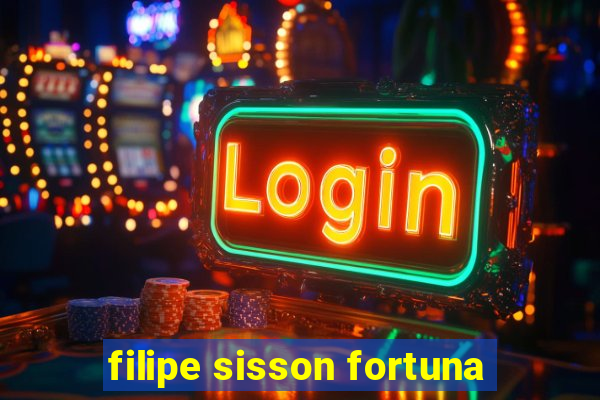 filipe sisson fortuna