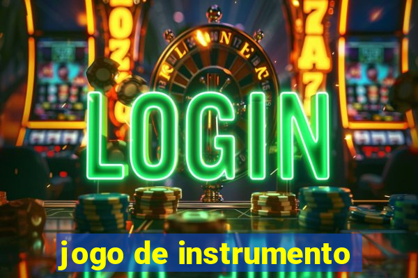jogo de instrumento